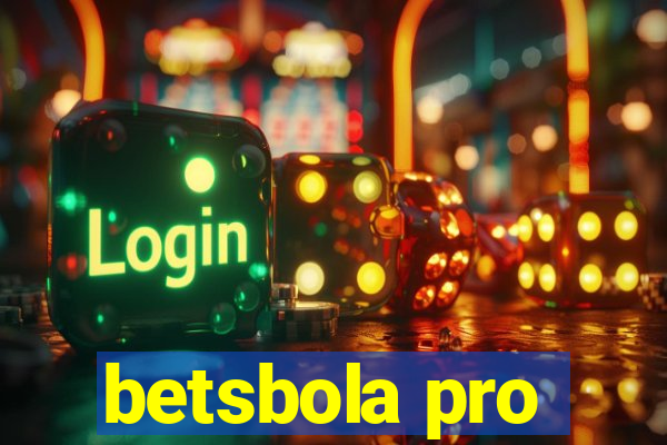 betsbola pro